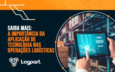 Saiba mais: A importância da aplicação de tecnologia nas operações logísticas