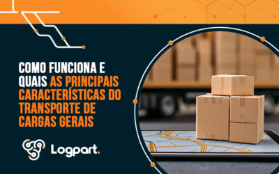 Como funciona e quais as principais características do transporte de cargas gerais